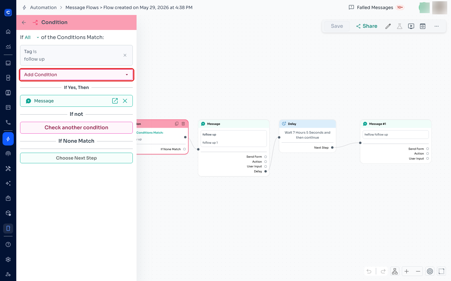 Click a Condition node to configure it — add conditions and set the If Yes / If not / If None Match branches