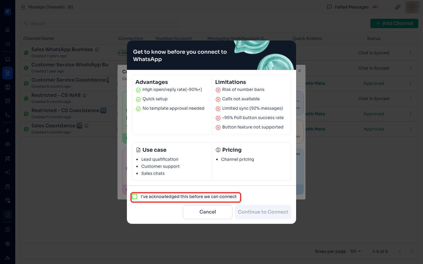 Acknowledge the advantages and limitations, then Continue to Connect