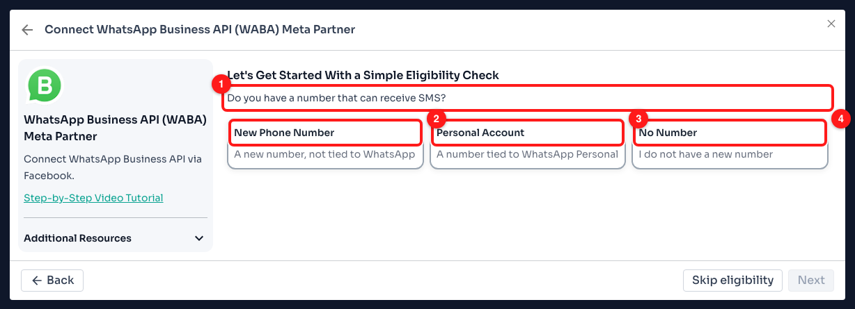 Step 7 — (1) the question that decides your path, (2) a clean number, (3) a number already on WhatsApp, (4) no number yet.
