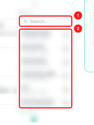 Step 6 — (1) search your team, (2) the teammate list, blurred here because these are real colleagues on a real workspace.