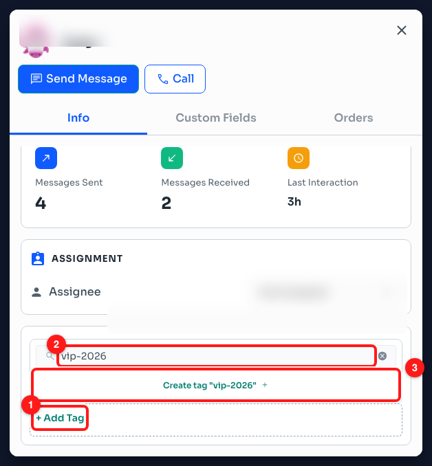 Step 3 — (1) + Add Tag, (2) the search field with a name typed in, (3) the Create tag "vip-2026" row that appears because no existing tag matches. This screenshot was taken without clicking it, so no tag was actually created.
