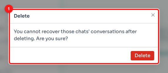 Step 4 — the delete confirmation (1). To back out, close the box with the ✕ in the corner — there is no Cancel button.