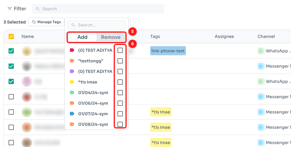 Step 3 — the Add / Remove switch decides which way the change runs (5); tick the tags you want (6).