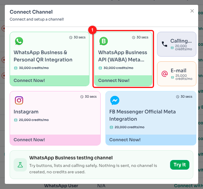 Step 7 — the WhatsApp Business API tile and its Connect Now! button (1) in the Connect Channel dialog.