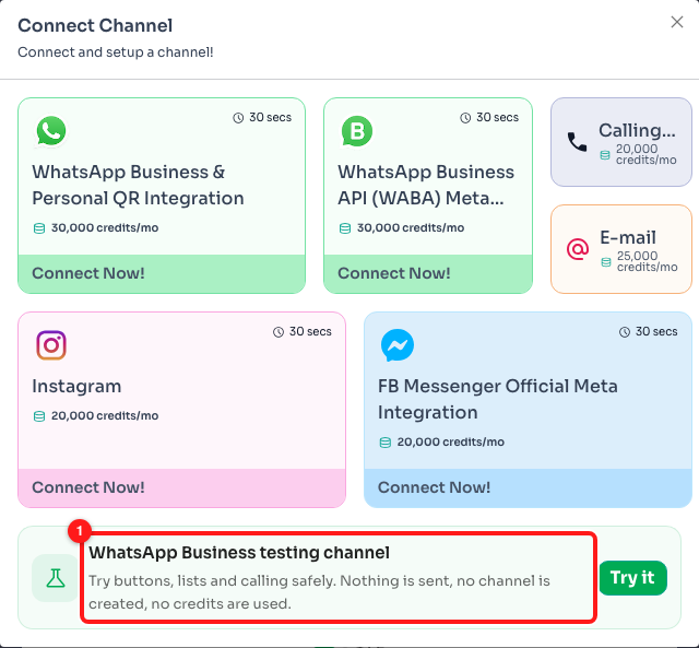 The testing channel (1) is free — use it to explore before committing credits.