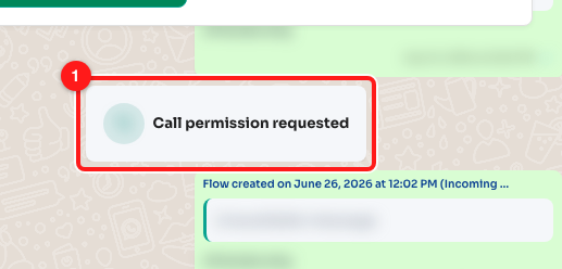 Step 4 — the request appears in the conversation as “Call permission requested” (1).