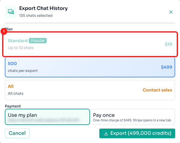 With 135 chats selected, Standard is unavailable (1) and the 500 plan is selected instead.