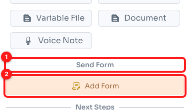 Step 1 — the Send Form section of the message editor (1) and the Add Form button (2).