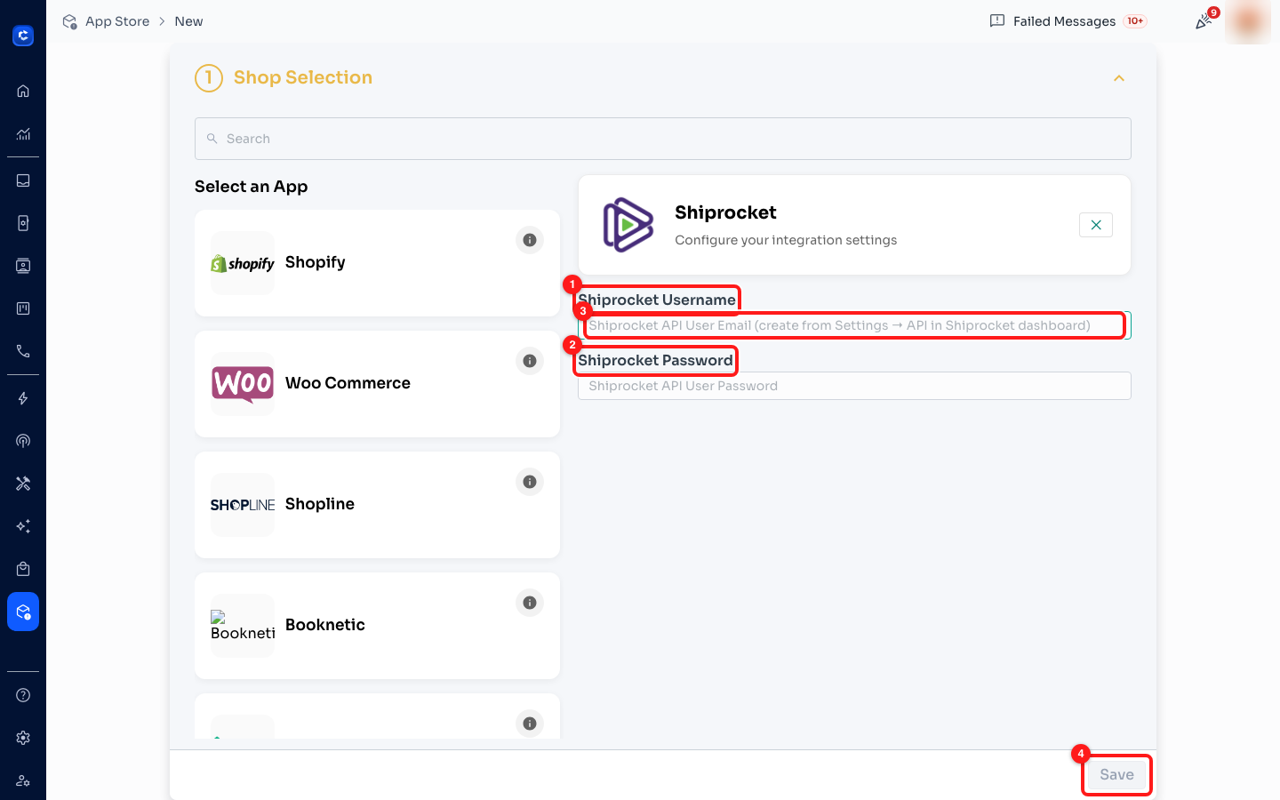 Shiprocket: ② create a dedicated API user under Settings ➜ API in Shiprocket, then use that email and password here — not your own login.