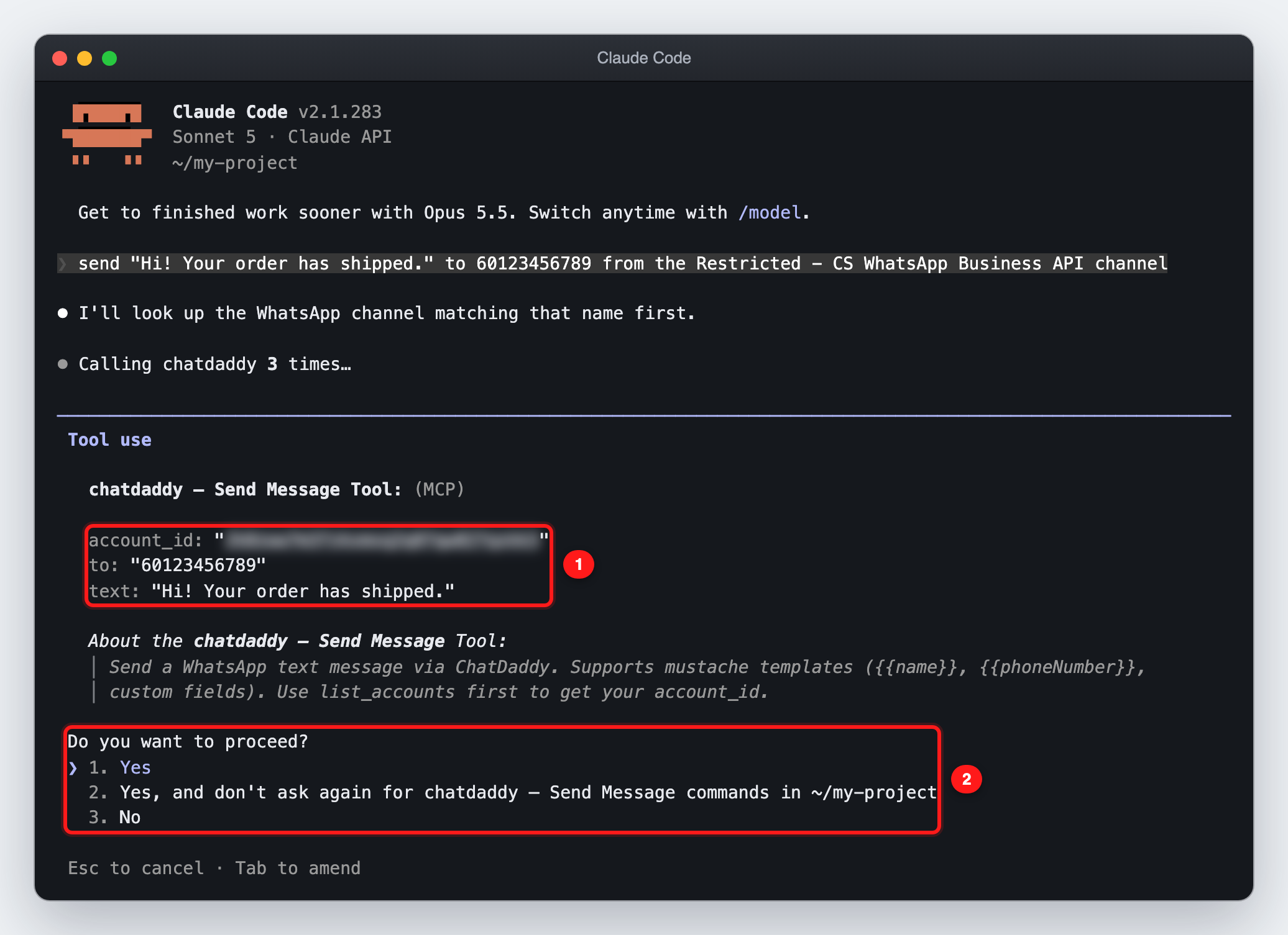 ① The exact channel, recipient and text ② Yes / Yes and don't ask again / No