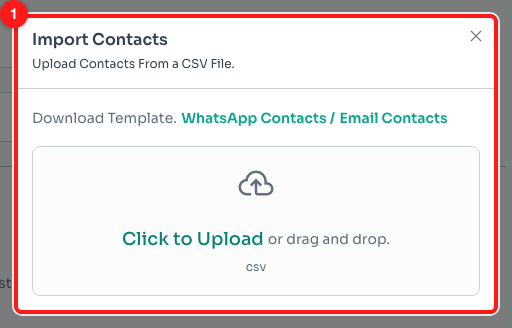 Step 5 — the import dialog (1). Download a template first, fill it with your contacts, then upload it.