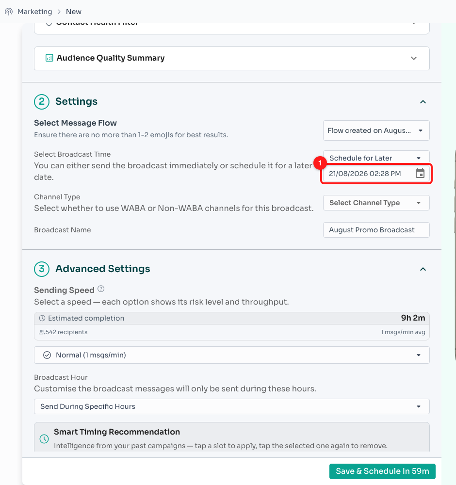Step 9 — the scheduled date and time (1). Notice the button at the bottom right now reads “Save & Schedule In 59m”.