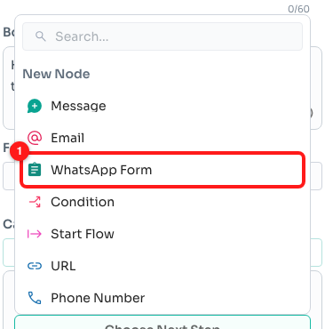 Choose Next Step → New Node → WhatsApp Form (1).