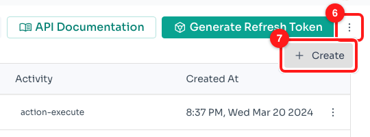 Step 3 — the ⋮ menu at the top right of the table (6) and the Create option inside it (7).
