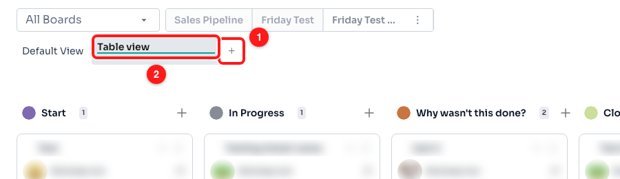 Step 2 — the + adds a view (1); the new tab opens ready for you to type its name (2).