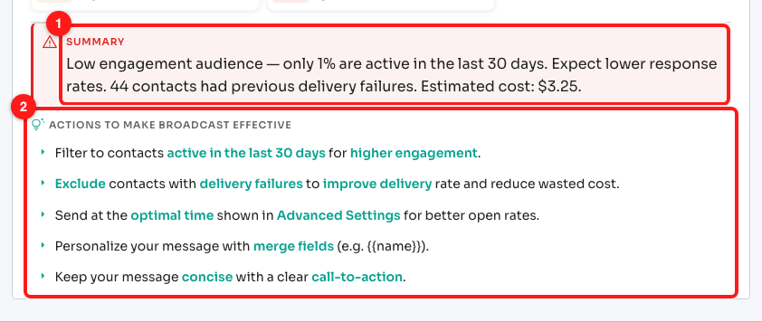 Step 3 — the summary verdict (1) and the suggested actions underneath it (2). This audience is red: 1% active.