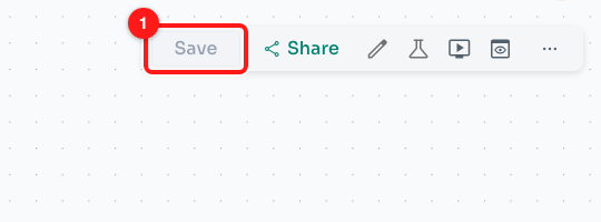 Step 5 — the Save button (1) in the flow builder’s top bar, shown greyed out here because there is nothing waiting to be saved.