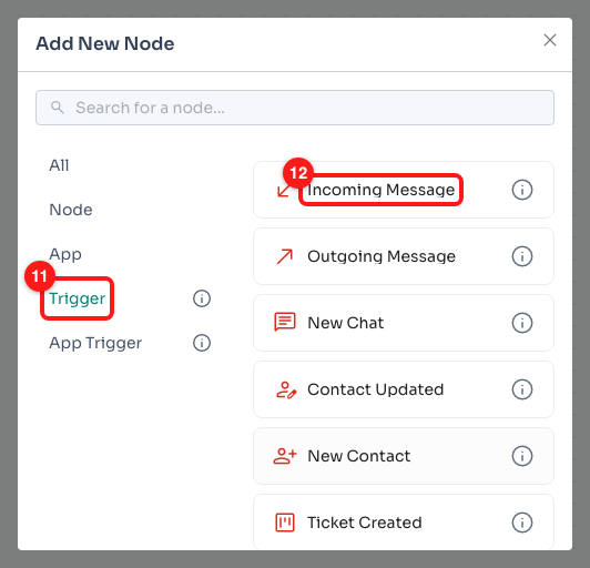 Step 6 — the Trigger category (11) and the Incoming Message trigger event (12).