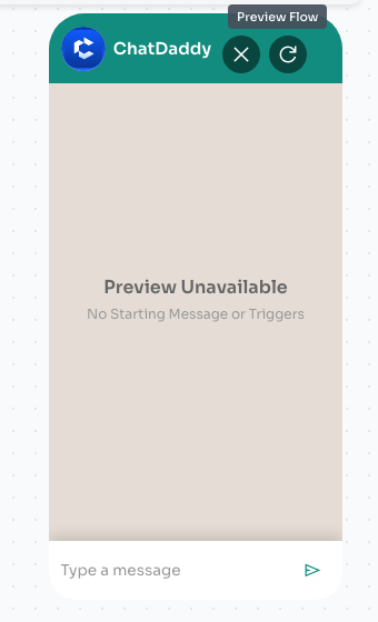 “Preview Unavailable — No Starting Message or Triggers”: the flow has no first step.