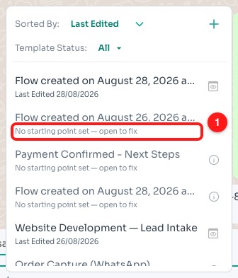 In the flow picker, a flow with no starting message is marked “No starting point set — open to fix” (1).