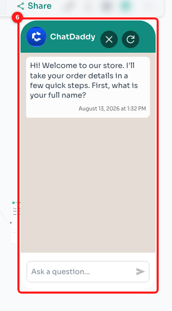 Step 3 — the first message of the flow, with the reply box ready because this step asks the customer a question (6).