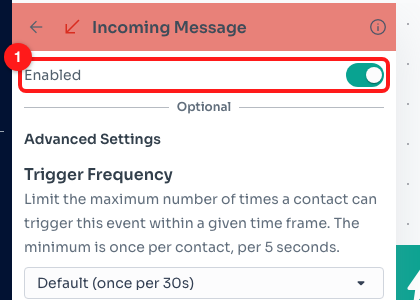 The Enabled switch (1), with Trigger Frequency in Advanced Settings below it.