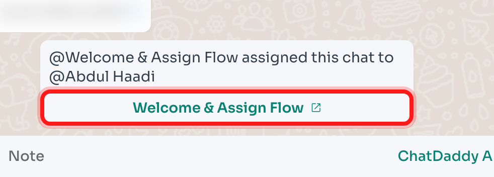 Click the green flow name with the ↗ icon to open the Message Flow that assigned the chat.