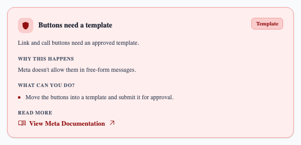 “Buttons need a template” — link and call buttons only work inside an approved template.