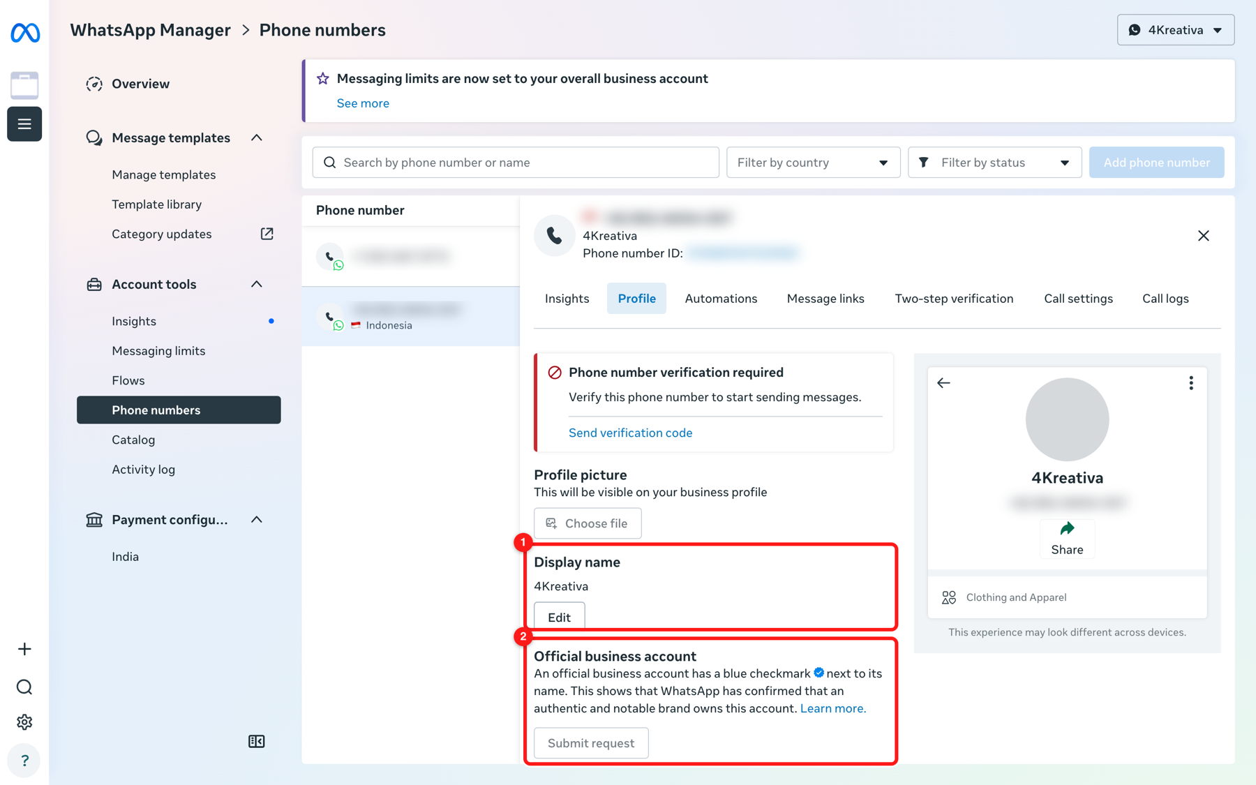 WhatsApp Manager → Phone numbers → Profile. (1) Display name — fix this first; changing it later risks the badge. (2) Official business account → Submit request is the actual green tick application.