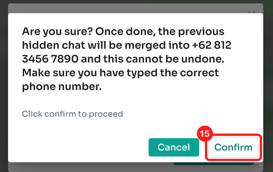 Step 15 — the confirmation names the number and warns that the merge cannot be undone